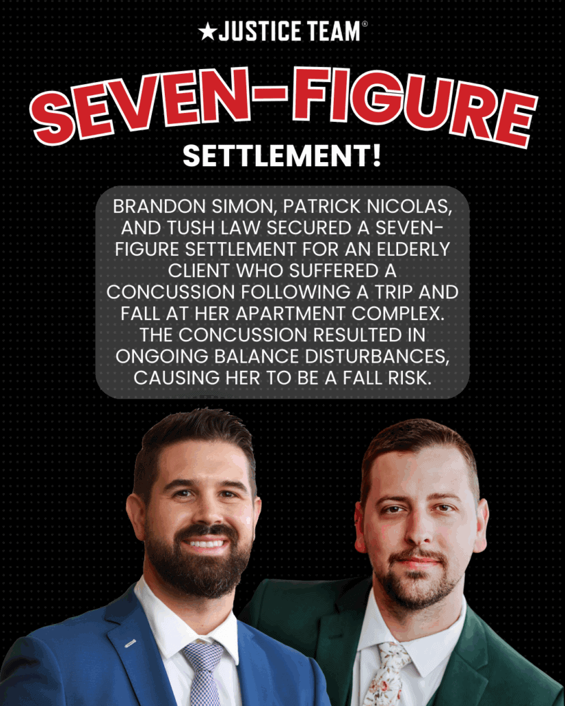 Brandon Simon, Patrick Nicolas, and Tush Law secured a seven-figure settlement for an elderly client who suffered a concussion after a trip and fall at her apartment complex; the injury caused ongoing balance disturbances that made her a fall risk.