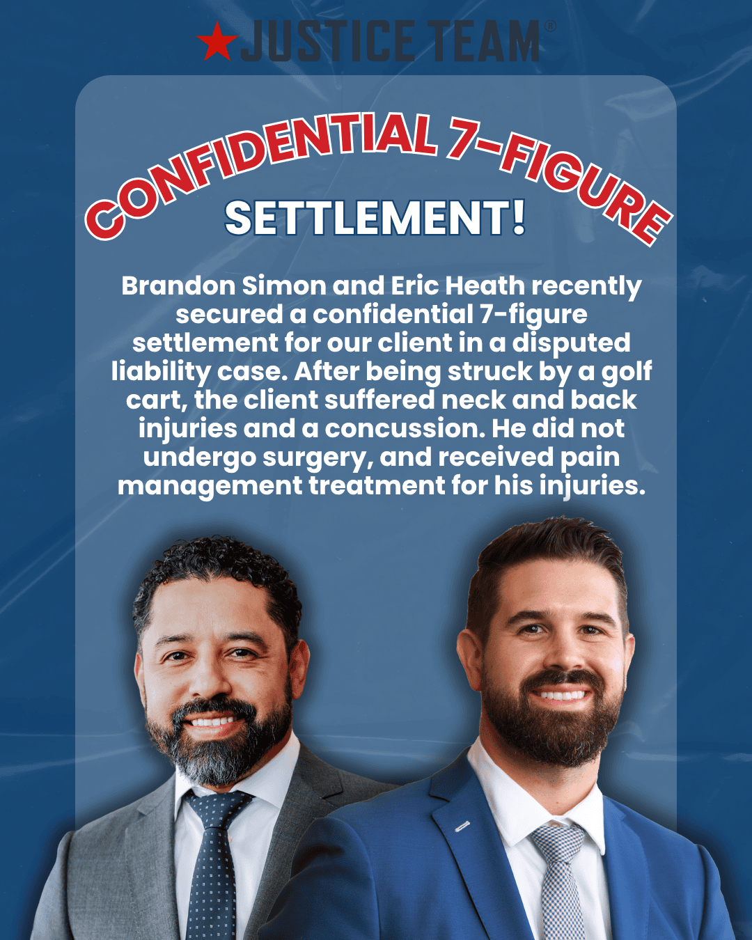 Brandon Simon and Eric Heath of Justice Team announce confidential 7-figure settlement for golf cart accident victim with neck, back and concussion injuries