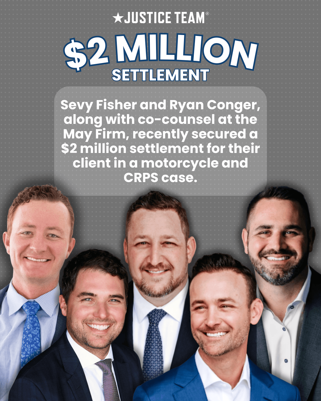 $2 million motorcycle accident and CRPS settlement by Justice Team attorneys Sevy Fisher and Ryan Conger