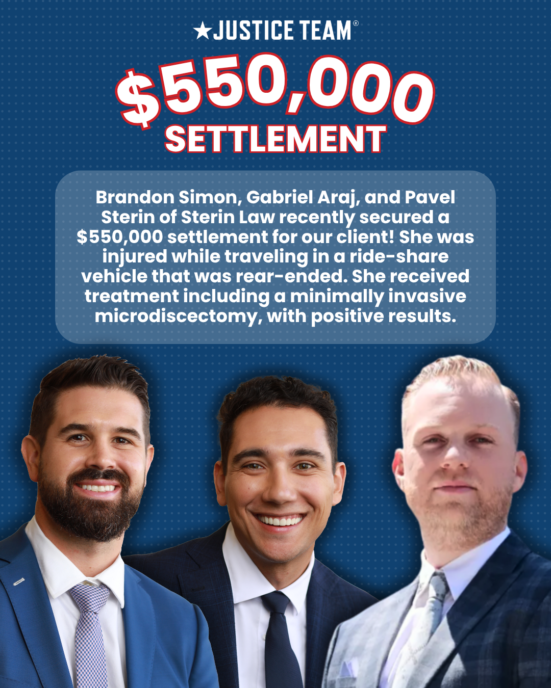 $550,000 rideshare car accident settlement from Justice Team, attorneys Brandon Simon, Gabriel Araj, and Pavel Sterin