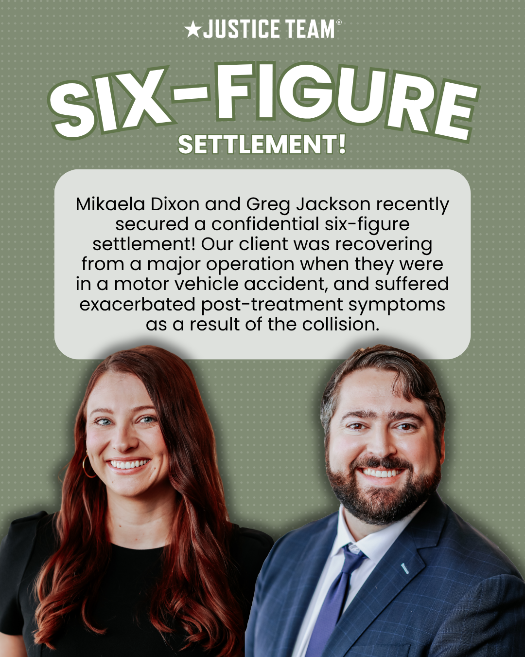 Justice Team six-figure settlement for motor vehicle accident client with exacerbated post-operation injuries